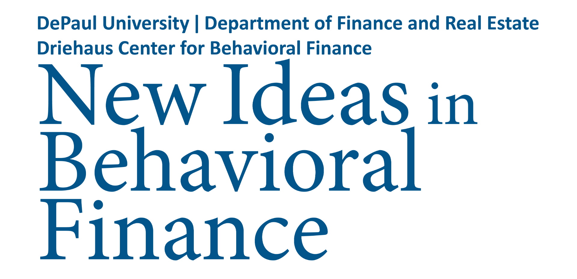 Driehaus Center for Behavioral Finance