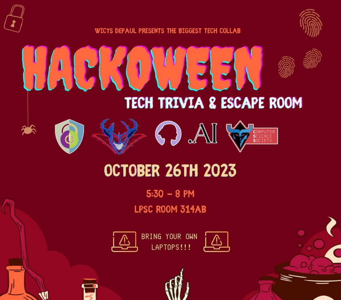 A flyer for a Halloween themed hackathon event at DePaul University put on by the Computer Science Society and a few other tech related clubs.